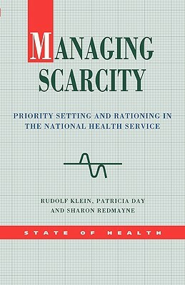 Managing Scarcity by Rudolf Klein, Dave Klein