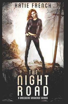 The Night Road by Katie French