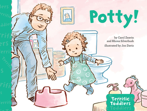 Potty! by Rhona Silverbush, Carol Zeavin