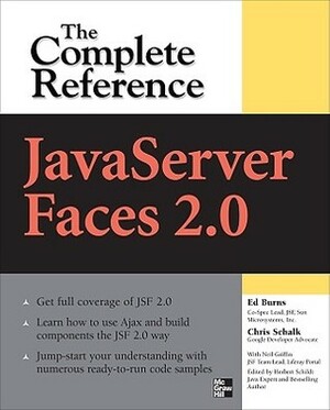 JavaServer Faces 2.0: The Complete Reference by Ed Burns, Chris Schalk