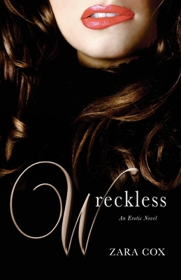 Wreckless by Zara Cox