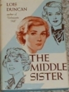 The Middle Sister by Lois Duncan