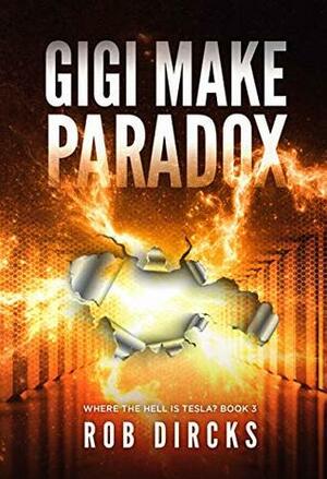 Gigi Make Paradox by Rob Dircks