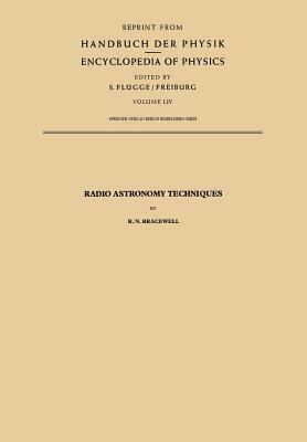 Radio Astronomy Techniques by Ronald N. Bracewell