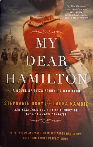 My Dear Hamilton by Stephanie Dray