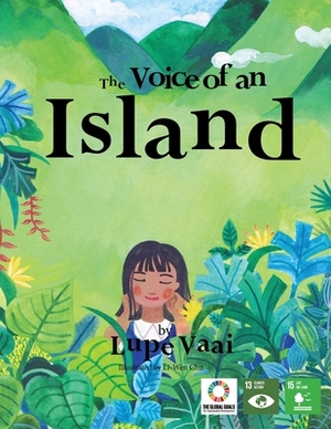 The Voice of an Island by Voices of Future Generations, Lupe Vaai