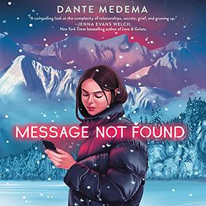 Message Not Found by Dante Medema