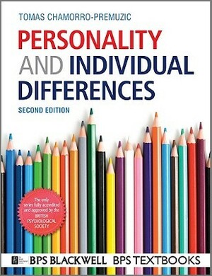 Personality and Individual Differences by Tomas Chamorro-Premuzic