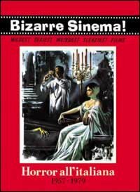 Horror all'italiana 1957-1979 by Stefano Piselli, Barbara Steele, Antonio Margheriti, Riccardo Morrocchi