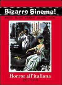 Horror all'italiana 1957-1979 by Barbara Steele, Stefano Piselli, Antonio Margheriti, Riccardo Morrocchi