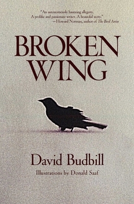 Broken Wing by David Budbill