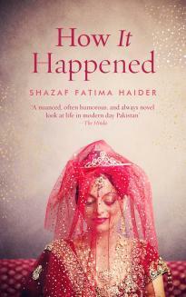 How It Happened by Shazaf Fatima Haider