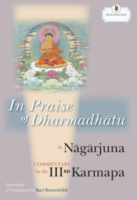 In Praise of Dharmadhatu by Nāgārjuna