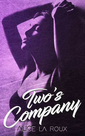 Two's Company by Alice La Roux