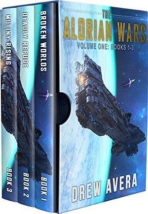 The Alorian Wars: Volume I by Drew Avera, Drew Avera