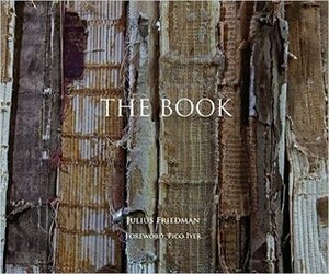 The Book by Julius Friedman, Pico Iyer, Jill Gage