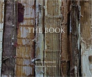 The Book by Pico Iyer, Jill Gage, Julius Friedman