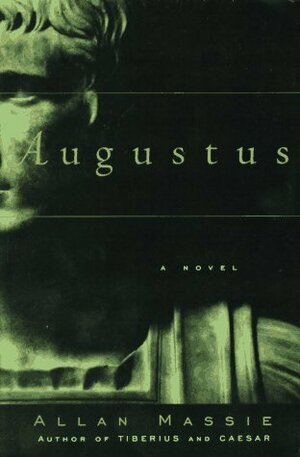 Augustus by Allan Massie