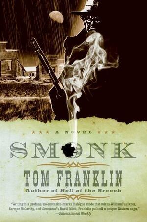 Smonk by Tom Franklin