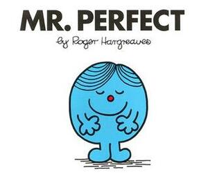 Mr. Perfect by Roger Hargreaves