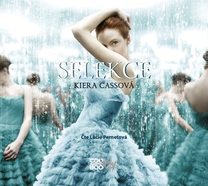 Selekce by Kiera Cass