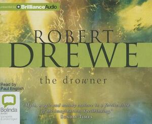 The Drowner by Robert Drewe