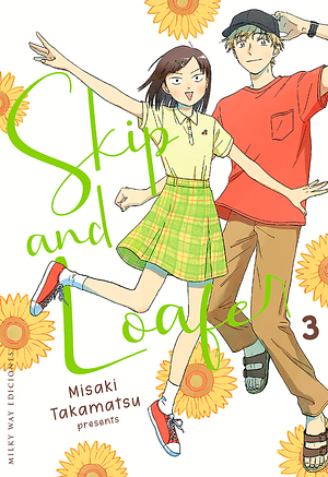 Skip and Loafer, Vol. 3 by Misaki Takamatsu