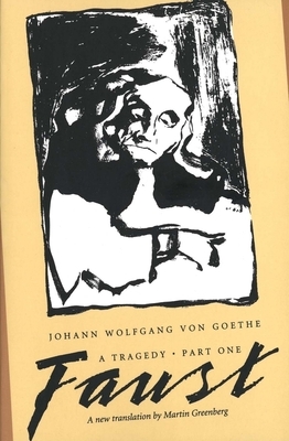 Faust: A Tragedy, Part One by Johann Wolfgang von Goethe