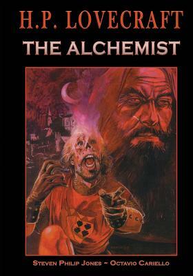 H.P. Lovecraft: The Alchemist by Steven Philip Jones