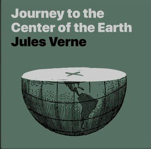 Journey to the Center of the Earth by Jules Verne