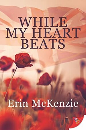 While My Heart Beats by Erin McKenzie