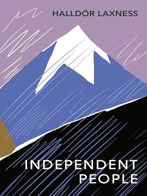 Independent People by James Anderson Thompson, Halldór Laxness