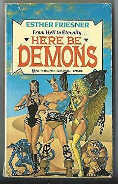 Here Be Demons by Esther M. Friesner