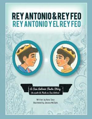 Rey Antonio and Rey Feo: Rey Antonio y el Rey Feo by Kena Sosa