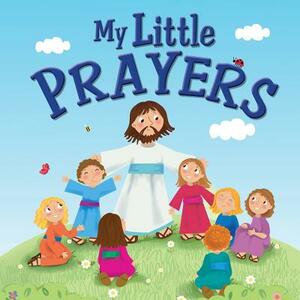 My Little Prayers by Karen Williamson