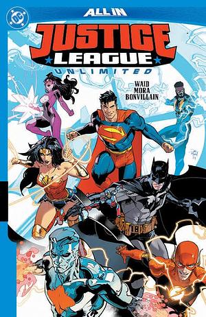 Justice League Unlimited Vol. 1 by Mark Waid