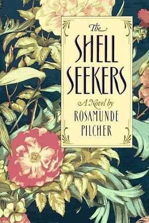 The Shell Seekers by Rosamunde Pilcher