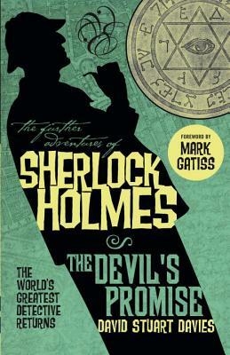 The Further Adventures of Sherlock Holmes: The Devil's Promise by David Stuart Davies
