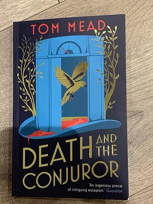 Death and the Conjuror by Tom Mead