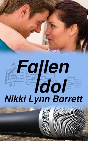 Fallen Idol by Nikki Lynn Barrett