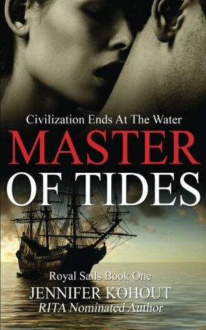 Master Of Tides by Jennifer Kohout, R.J. Moore