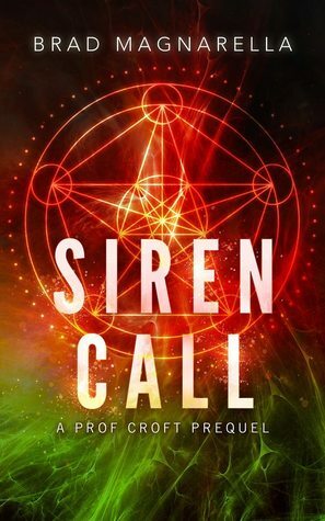 Siren Call by Brad Magnarella