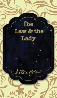 The Law and the Lady by Wilkie Collins