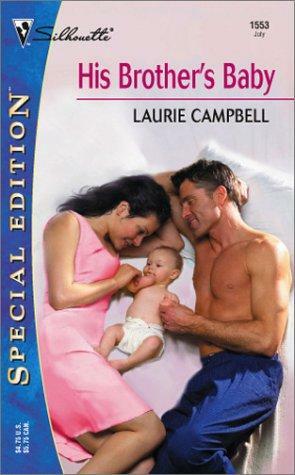 His Brother's Baby by Laurie Campbell