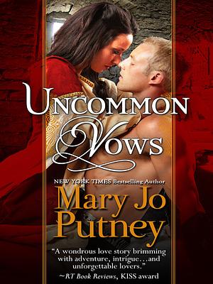 Uncommon Vows by Mary Jo Putney