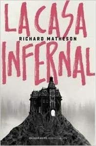 La Casa Infernal by Richard Matheson