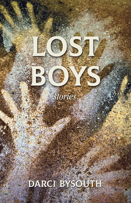 Lost Boys by Darci Bysouth