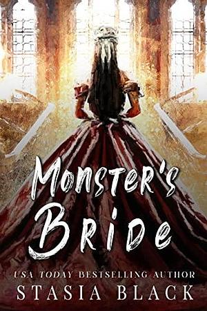 Monster's Bride: Four Horsemen of the Apocalypse by Stasia Black, Stasia Black