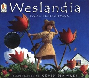 Weslandia by Kevin Hawkes, Paul Fleischman