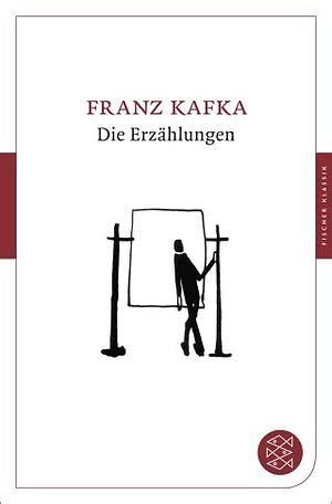 Die Erzählungen by Franz Kafka